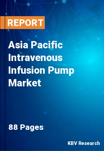 Asia Pacific Intravenous Infusion Pump Market Size to 2027