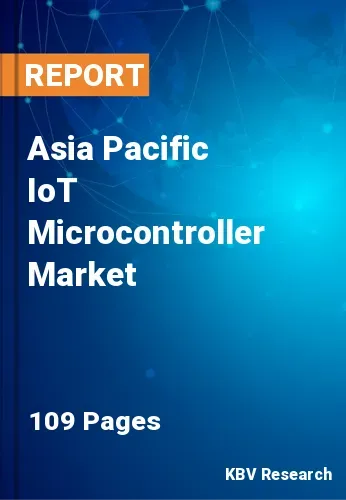 Asia Pacific IoT Microcontroller Market Size & Forecast, 2028