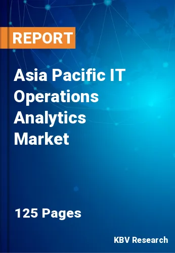 Asia Pacific IT Operations Analytics Market