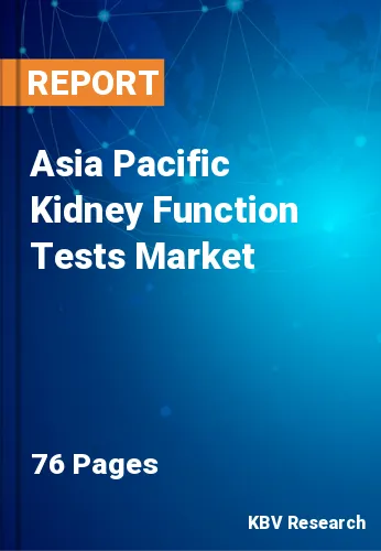 Asia Pacific Kidney Function Tests Market