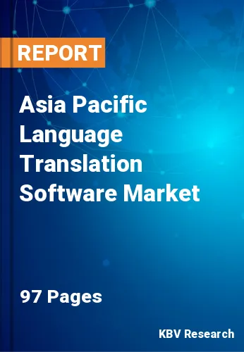 Asia Pacific Language Translation Software Market Size, 2028