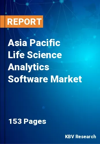 Asia Pacific Life Science Analytics Software Market Size | 2030