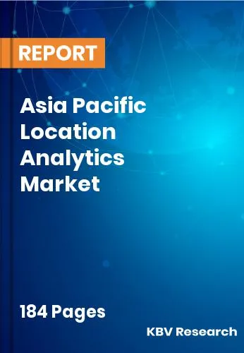 Asia Pacific Location Analytics Market Size & Forecast 2031