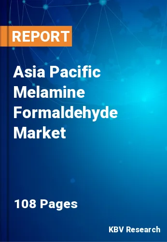 Asia Pacific Melamine Formaldehyde Market Size Report 2030