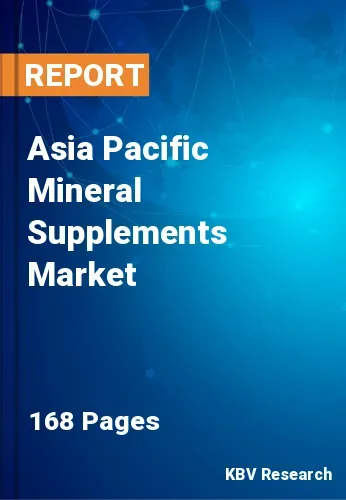 Asia Pacific Mineral Supplements Market Size & Share| 2030