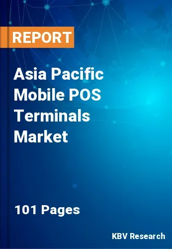 Asia Pacific Mobile POS Terminals Market Size & Growth 2028
