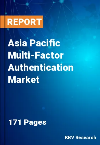 Asia Pacific Multi-Factor Authentication Market Size, 2030