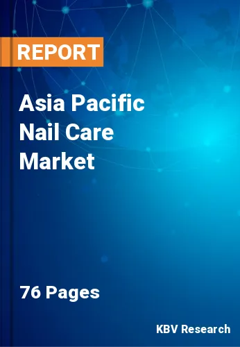 Asia Pacific Nail Care Market Size, Analysis, Growth