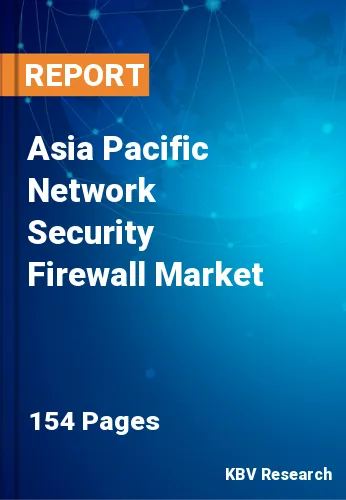 Asia Pacific Network Security Firewall Market