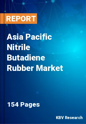 Asia Pacific Nitrile Butadiene Rubber Market Size | 2030