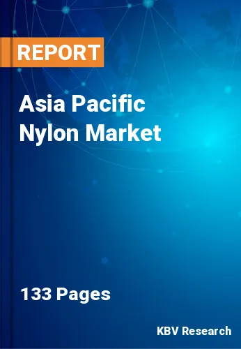 Asia Pacific Nylon Market Size, Share & Forecast, 2030