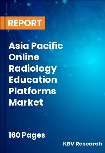 Asia Pacific Online Radiology Education Platforms Market Size 2032