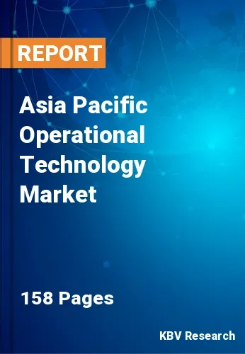 Asia Pacific Operational Technology Market Size, Share, 2028