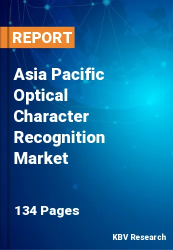 Asia Pacific Optical Character Recognition Market Size Report by 2025