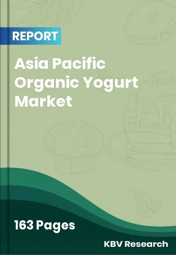 Asia Pacific Organic Yogurt Market Size | Growth Report 2032