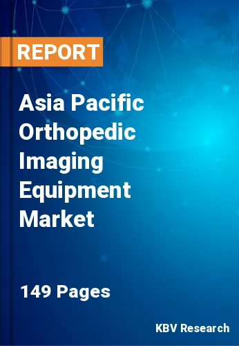 Asia Pacific Orthopedic Imaging Equipment Market