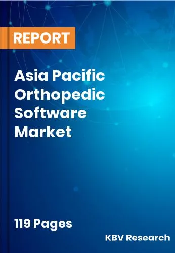 Asia Pacific Orthopedic Software Market Size Analysis 2032