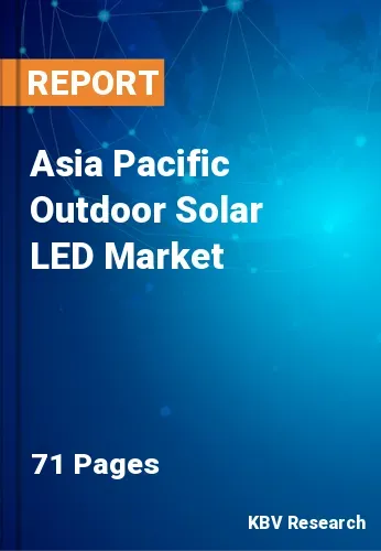Asia Pacific Outdoor Solar LED Market Size & Growth to 2028
