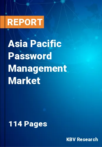 Asia Pacific Password Management Market Size, Trends by 2027