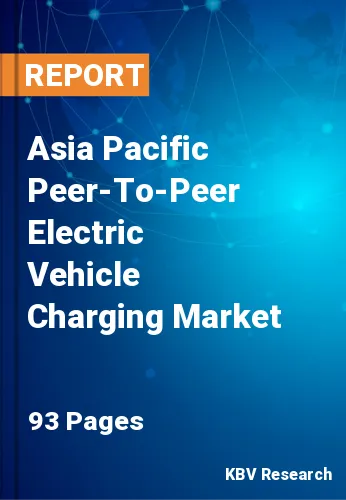 Asia Pacific Peer-To-Peer Electric Vehicle Charging Market