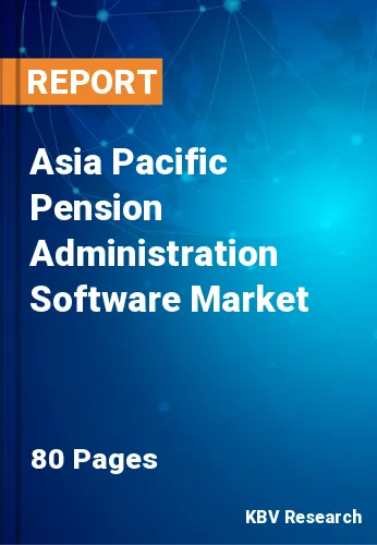 Asia Pacific Pension Administration Software Market