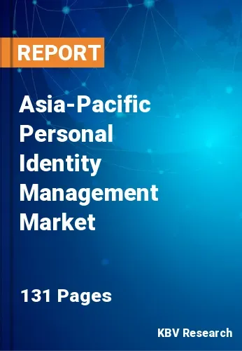 Asia-Pacific Personal Identity Management Market Size, Analysis, Growth