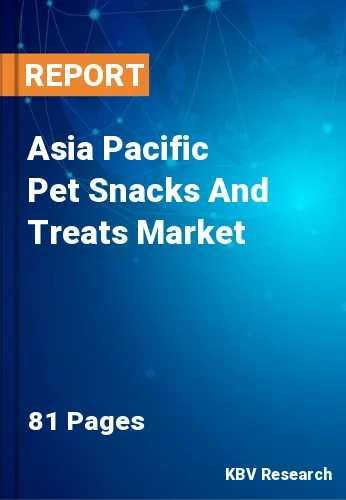Asia Pacific Pet Snacks And Treats Market