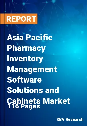 Asia Pacific Pharmacy Inventory Management Software Solutions and Cabinets Market Size 2031