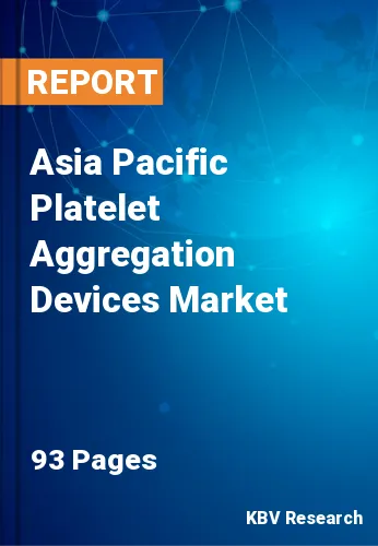 Asia Pacific Platelet Aggregation Devices Market Size 2030