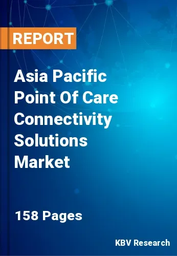 Asia Pacific Point Of Care Connectivity Solutions Market Size | 2031