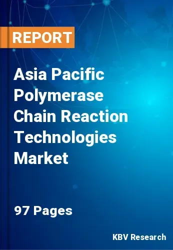 Asia Pacific Polymerase Chain Reaction Technologies Market Size, Analysis, Growth