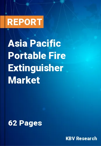 Asia Pacific Portable Fire Extinguisher Market Size by 2026