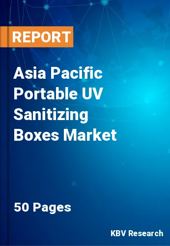 Asia Pacific Portable UV Sanitizing Boxes Market