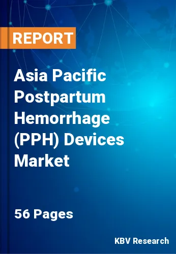 Asia Pacific Postpartum Hemorrhage (PPH) Devices Market Size, 2028
