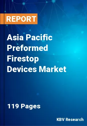 Asia Pacific Preformed Firestop Devices Market Size | 2031