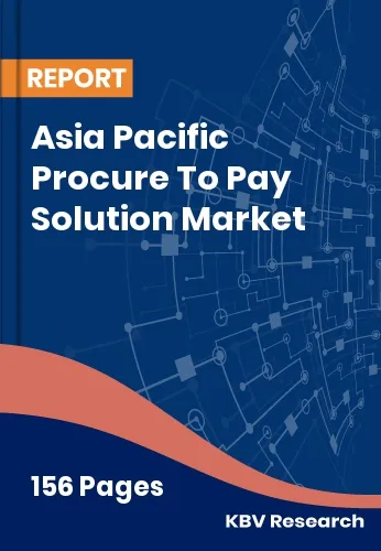 Asia Pacific Procure To Pay Solution Market Size | 2032