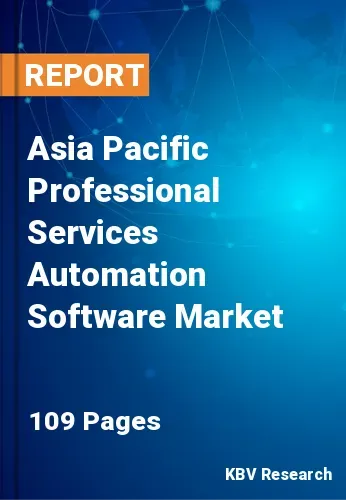 Asia Pacific Professional Services Automation Software Market Size, 2028