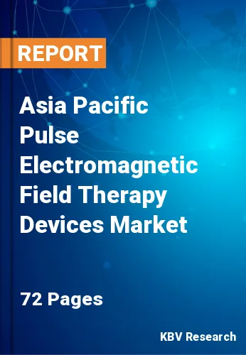 Asia Pacific Pulse Electromagnetic Field Therapy Devices Market