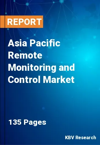 Asia Pacific Remote Monitoring and Control Market Size by 2028