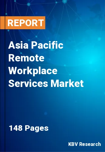 Asia Pacific Remote Workplace Services Market Size by 2028