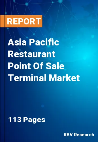 Asia Pacific Restaurant Point Of Sale Terminal Market