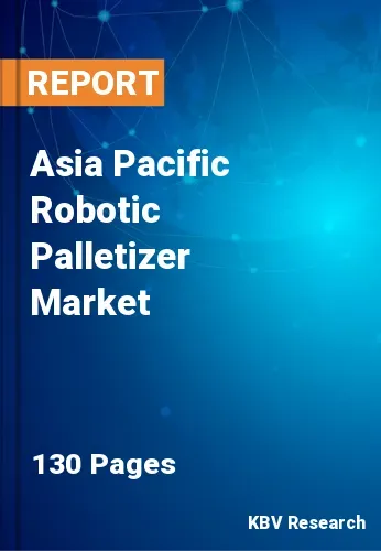 Asia Pacific Robotic Palletizer Market Size, Trend 2031