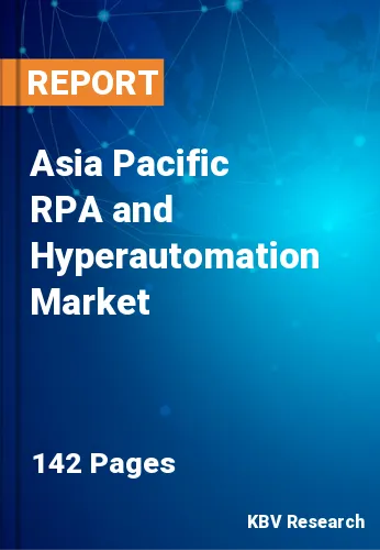 Asia Pacific RPA and Hyperautomation Market