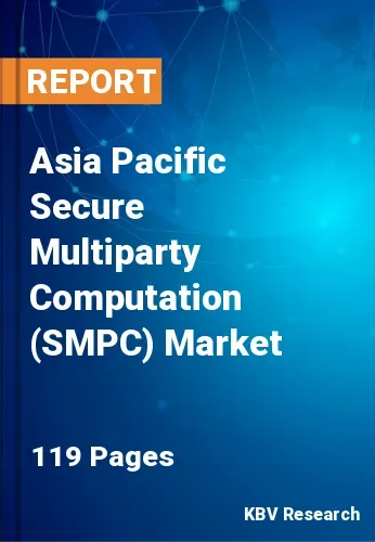 Asia Pacific Secure Multiparty Computation (SMPC) Market Size | 2031