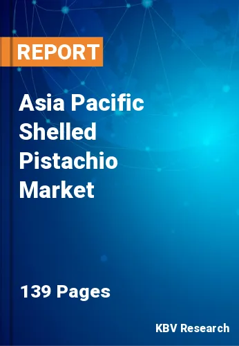 Asia Pacific Shelled Pistachio Market