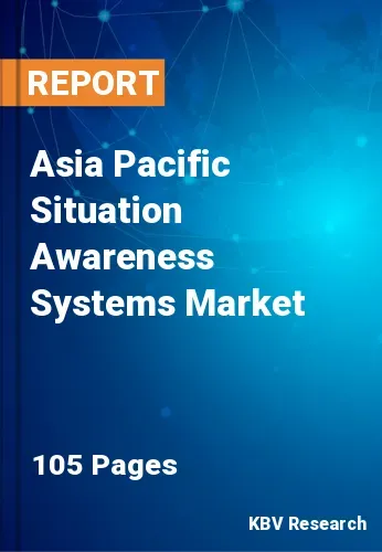 Asia Pacific Situation Awareness Systems Market Size, Analysis, Growth