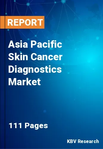 Asia Pacific Skin Cancer Diagnostics Market Size | 2031