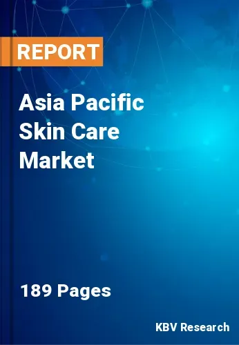 Asia Pacific Skin Care Market Size & Industry Trends, 2030