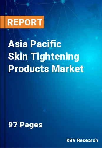 Asia Pacific Skin Tightening Products Market