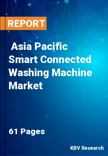  Asia Pacific Smart Connected Washing Machine Market